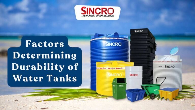 Factors Determining Durability of Water Tanks