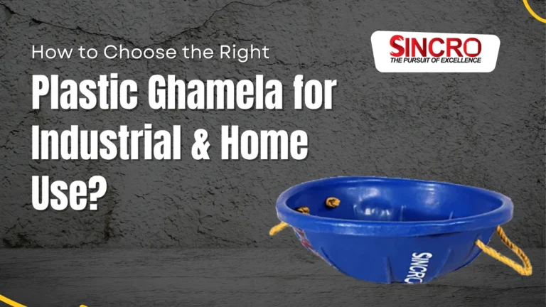 How to Choose the Right Plastic Ghamela for Industrial and Home Use?