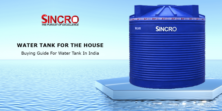 Water Tank for the House: Buying Guide for Water Tank in India