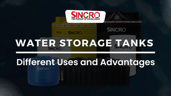 Water Storage Tanks - Different Uses and Advantages