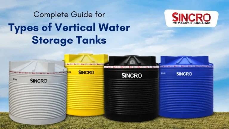 Complete Guide for Types of Vertical Water Storage Tanks