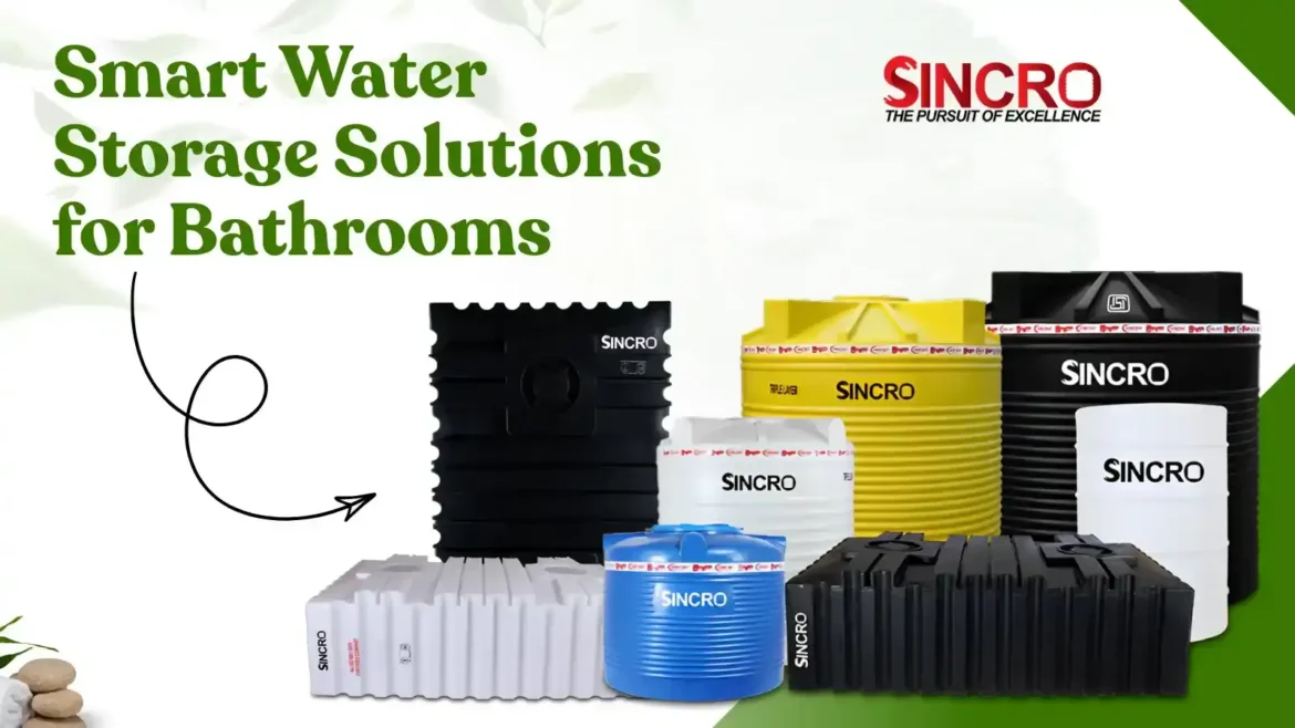 Smart Water Storage Solutions for Bathrooms